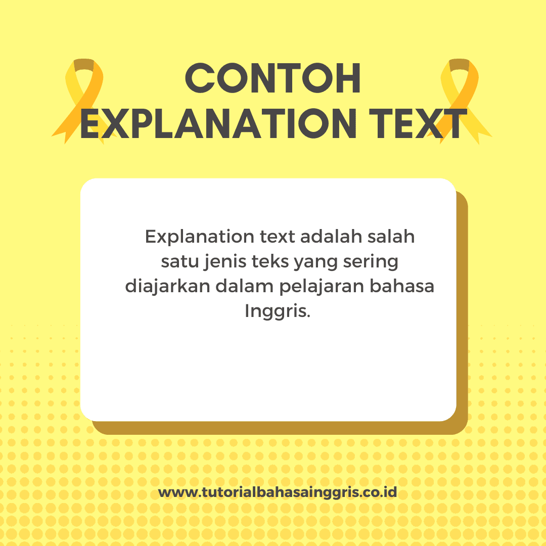 Contoh Explanation Text