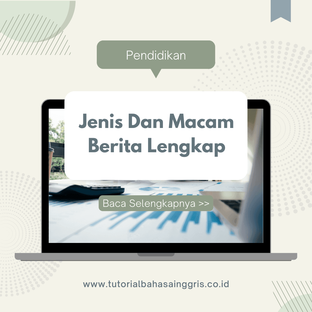 Jenis Dan Macam Berita Lengkap